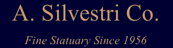 A. Silvestri Co. - Fine Statuary